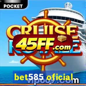 bet585 oficial